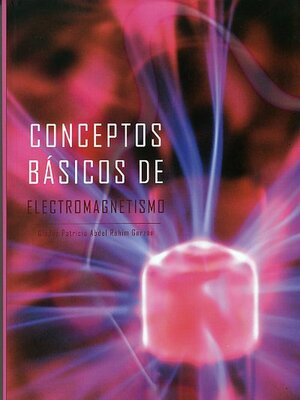 cover image of Conceptos básicos de electricidad y magnetismo